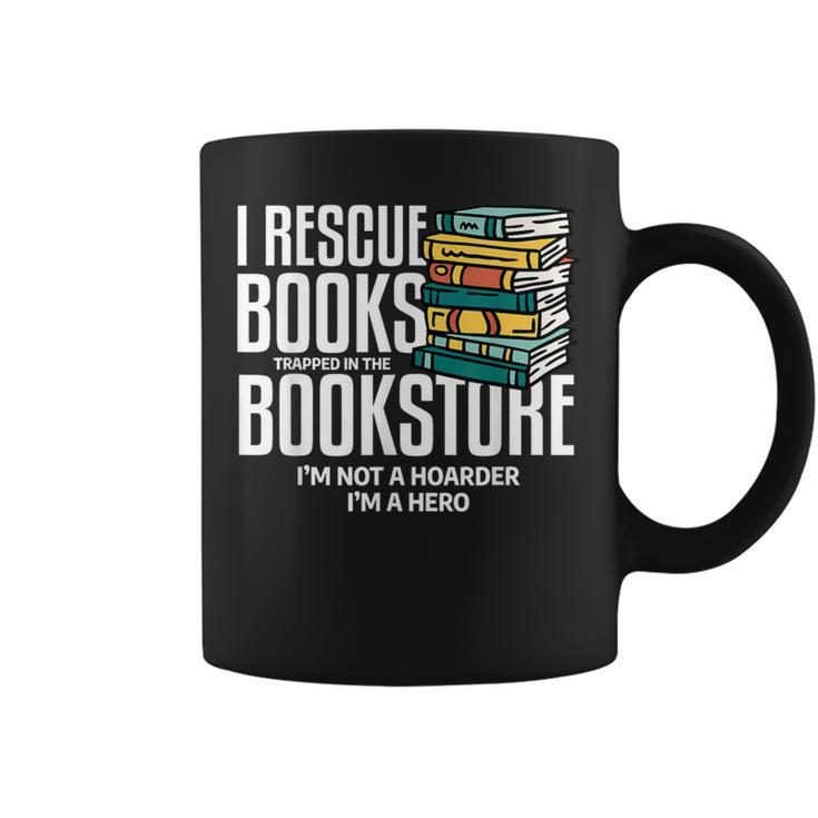 I Rescue Books Trapped Bookstore Book Reader Bookworm Graphic Print Coffee Mug