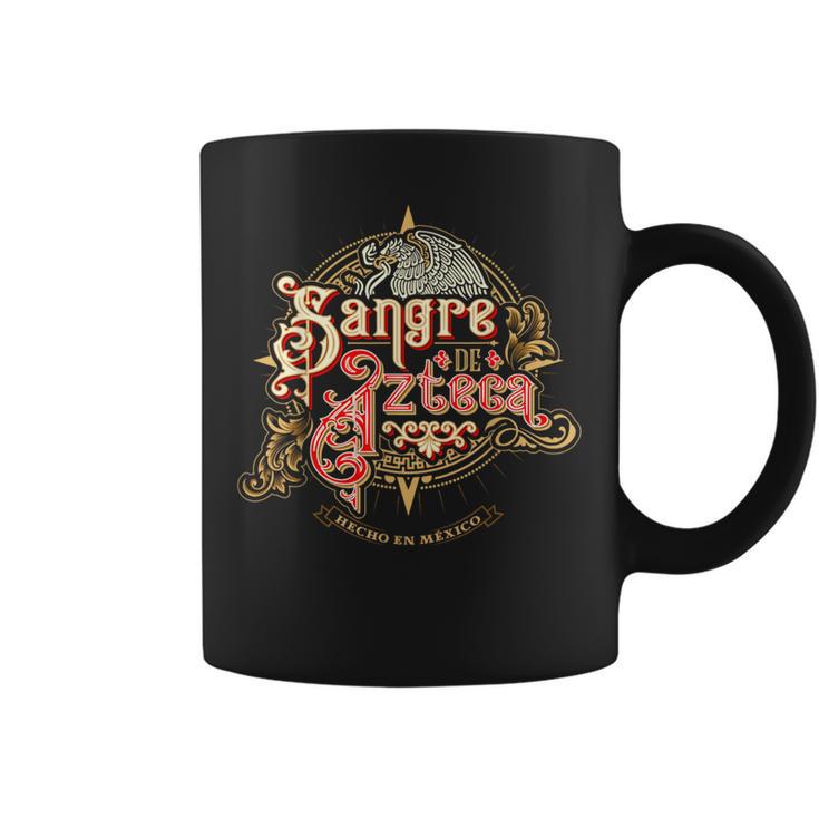 Sangre Azteca Mexican Pride Mexico Badass Mexicans Latinx コーヒーマグ