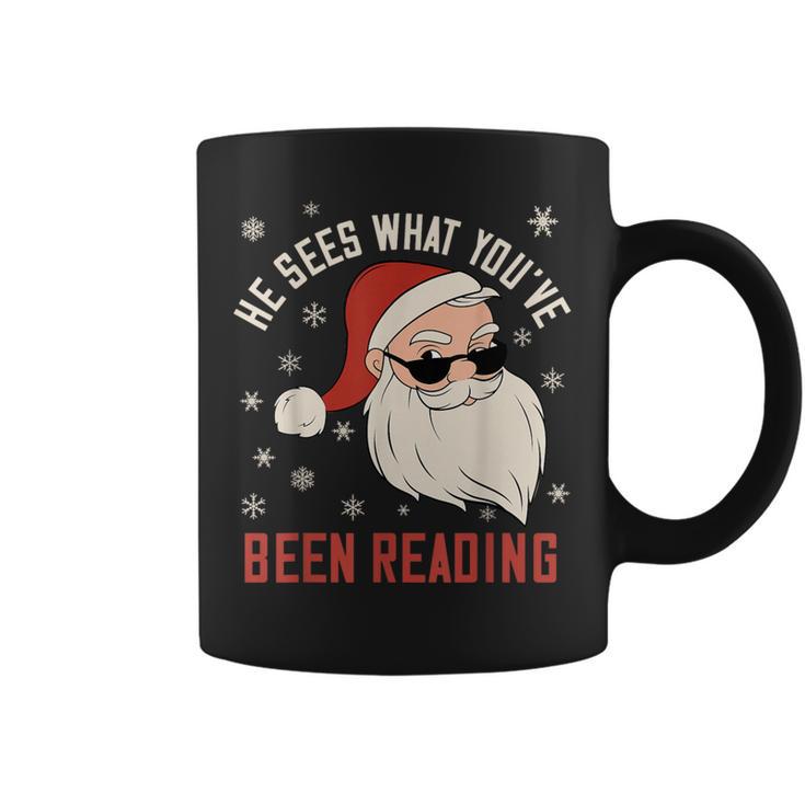He Sees What You'Ve Been Reading Dirty Spicy Books Women Graphic Print Coffee Mug