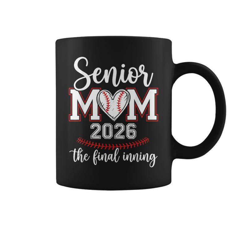 Senior Mom 2026 The Final Inning Baseball Heart Graduation Coffee Mug