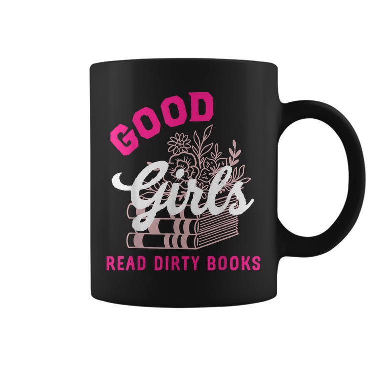 Smutty Book Merch Good Girls Read Dirty Books Smut Readers Graphic Print Coffee Mug