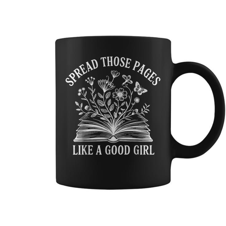 Spread Those Pages Like A Good Girl Floral Book Lover Graphic Print Coffee Mug
