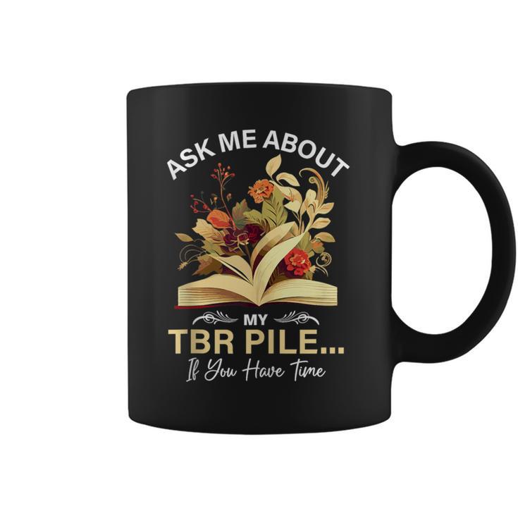 TBR Pile Bookworm Reading Books For a Book Lover Graphic Print Coffee Mug