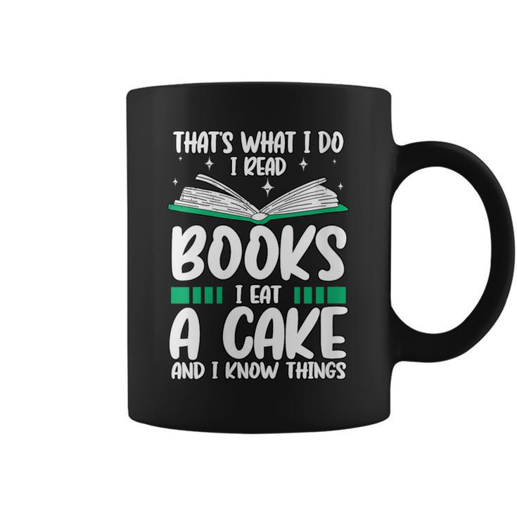 That's What I Do I Read Books I Eat Cakes Book Lover Graphic Print Coffee Mug