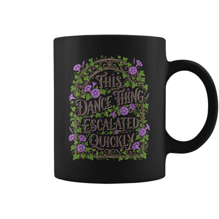 This Dance Thing Escalated Quick Flowers Floral コーヒーマグ