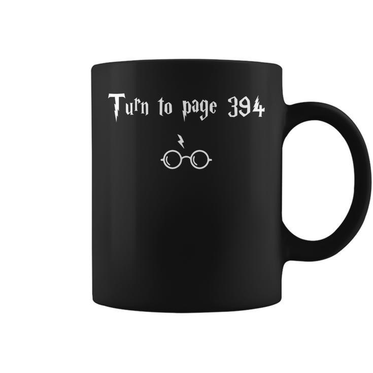 Turn To Page 394 Meme Quote For Books Lover Fantasy Novels Graphic Print Coffee Mug
