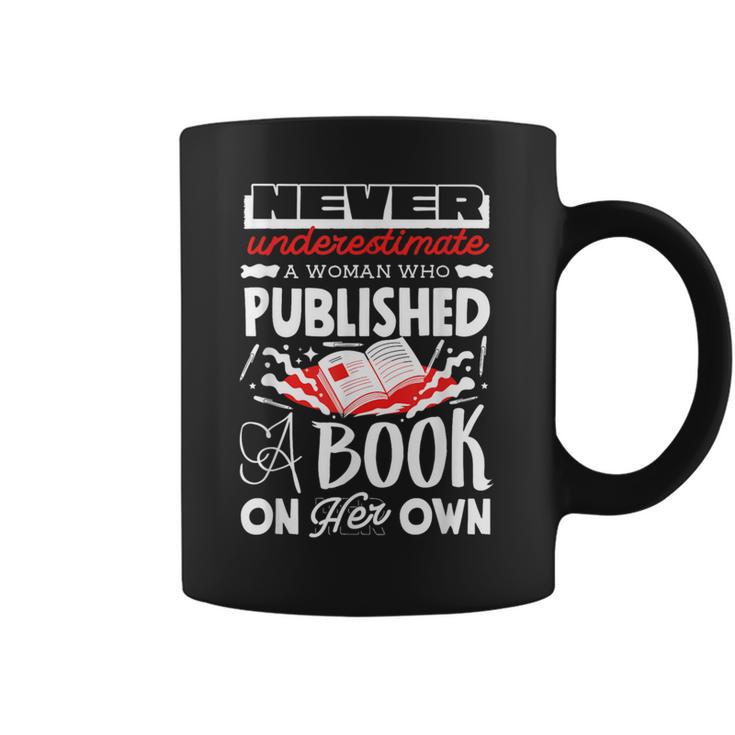 Never Underestimate Published Author Novelist Book Author Graphic Print Coffee Mug