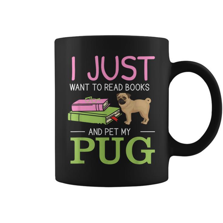 Want To Read Books Pet My Pug Dog Lover Pug Owner Graphic Print Coffee Mug Want To Read Books Pet My Pug Dog Lover Pug Owner Graphic Print Coffee Mug