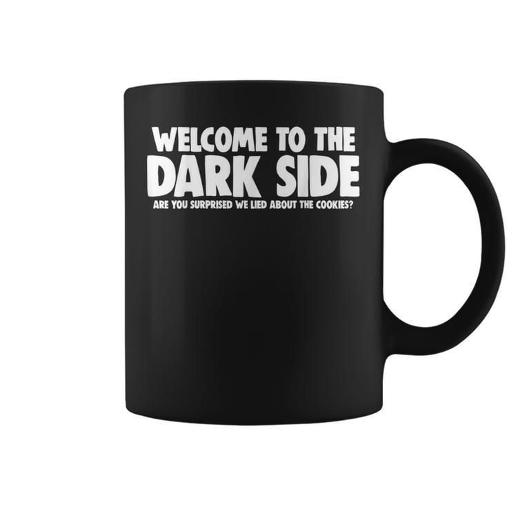Welcome To The Darkide コーヒーマグ