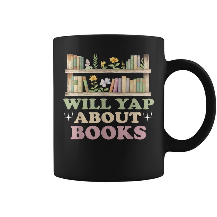 Will Yap About Books Reader Book Nerd Book Reading Lover Graphic Print Coffee Mug