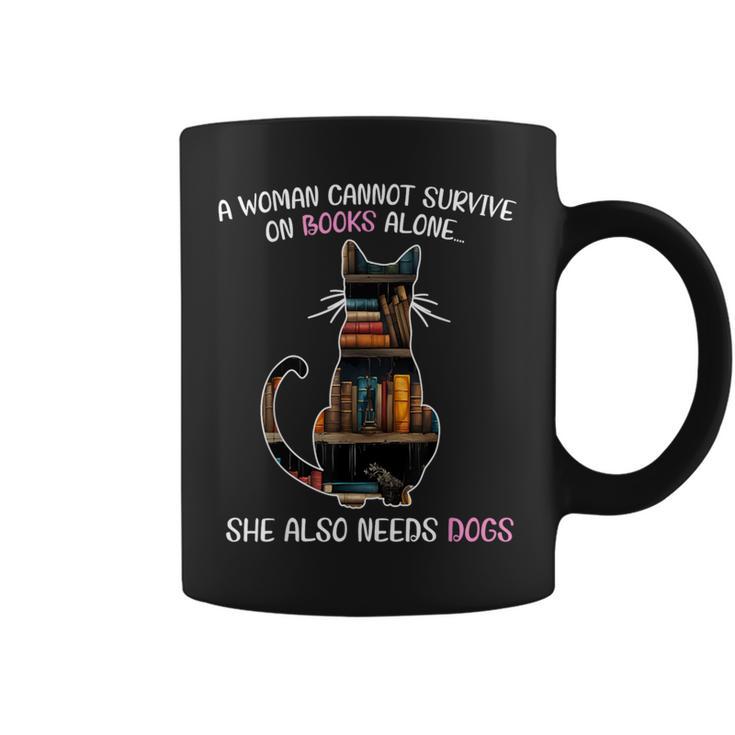 A Woman Cannot Survive On Books Alone She Also Needs CAT Graphic Print Coffee Mug