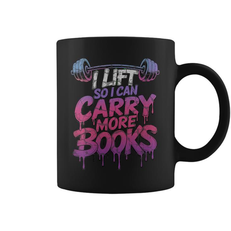 Women's I Lift So I Can Carry More Books Reader Weightlifting Graphic Print Coffee Mug