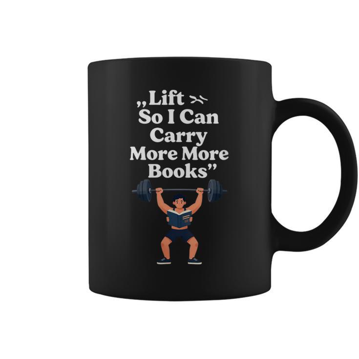 Women's Lift So I Can Carry More Books Reading Workout Graphic Print Coffee Mug