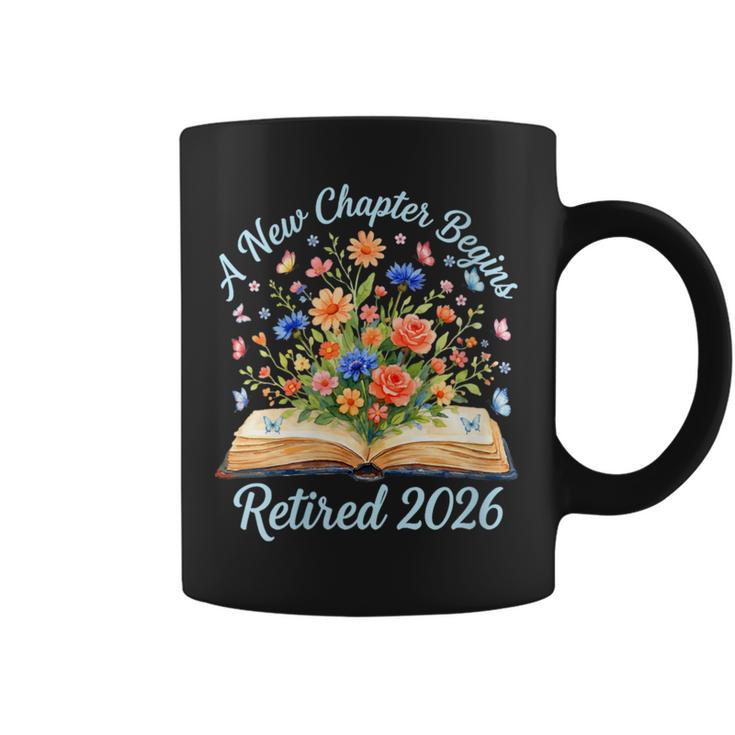 Women's New Chapter Begins Retired 2026 Watercolor Floral Book Women Graphic Print Coffee Mug