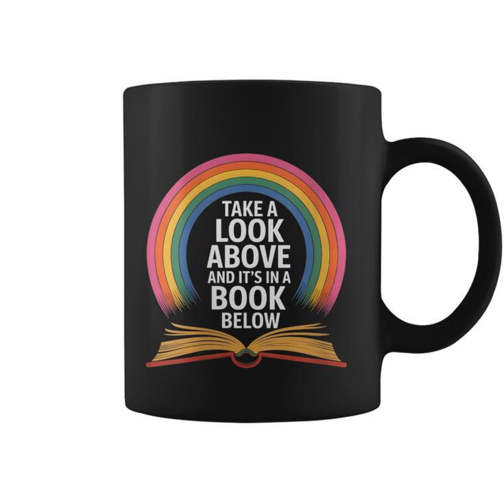 Women's Rainbow Book Saying Take A Look Its In A Book Graphic Print Coffee Mug