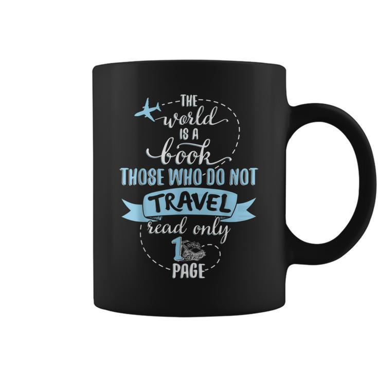 The World Is a Book Go Travel Travelling T-Shirt Graphic Print Coffee Mug