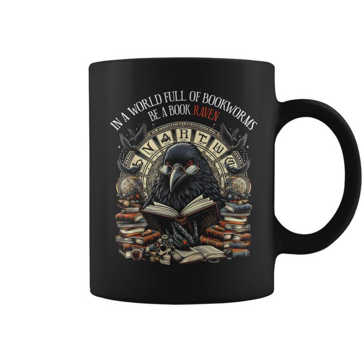 In A World Full Of Bookworms Be A Book Raven Reader Reading Graphic Print Coffee Mug