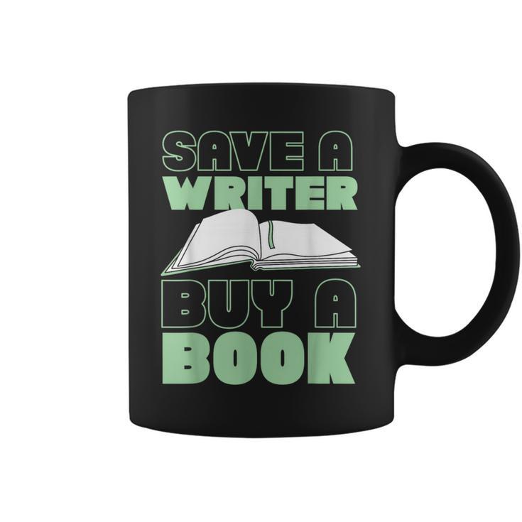Writing Book Novel Writer & Published Author Save A Writer Graphic Print Coffee Mug