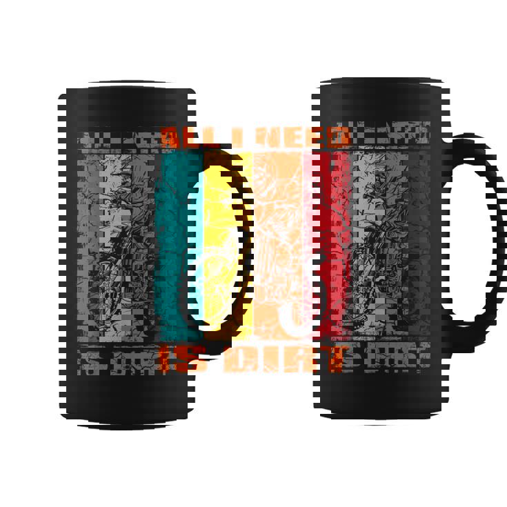 ダートバイク レトロデザイン All I Need Is Dirt Motocross ダートバイク コーヒーマグ