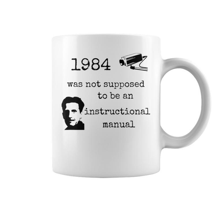 1984 Not An Instruction Manual Orwell Book Lover Themed Graphic Print Coffee Mug