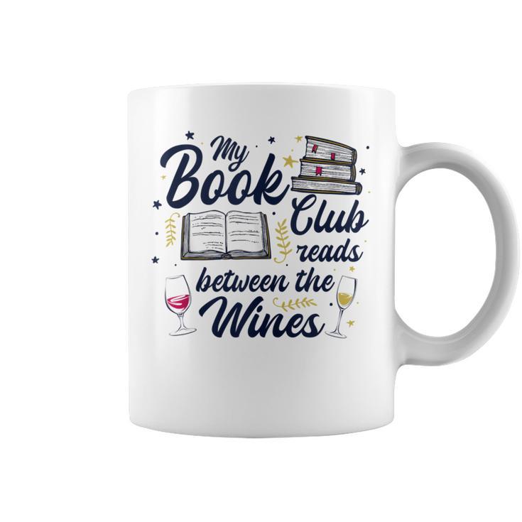 My Book Club Reads Between The Wines Reading Group Graphic Print Coffee Mug