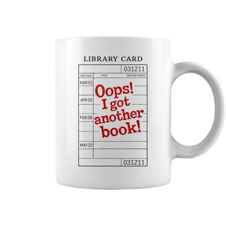 For Book Lovers OOPS I GOT Another Book Book Lover Graphic Print Coffee Mug