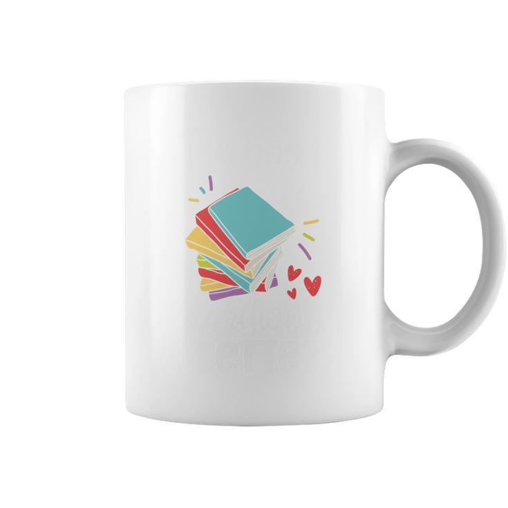 Book Reading The Book Is Always Better Graphic Print Coffee Mug
