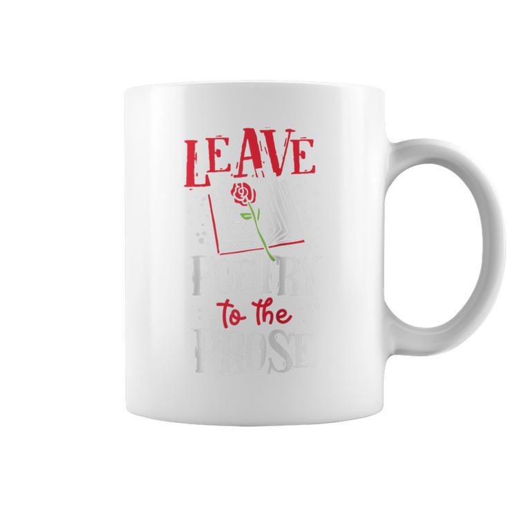 Book Reading Leave Poetry To The Prose Raglan Baseball Tee Graphic Print Coffee Mug