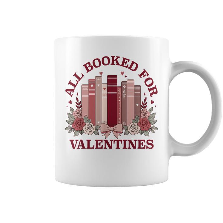 All Booked For Valentines Day Bookish Readers Book Lovers Graphic Print Coffee Mug
