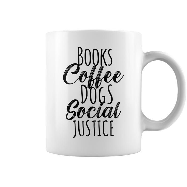 Books Coffee Dogs Social Justice Literature Student Cute Graphic Print Coffee Mug