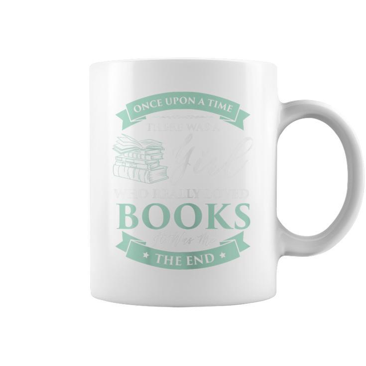 Books Loving Girl I Read Fairy Tale Bookaholic Idea T-Shirt Graphic Print Coffee Mug