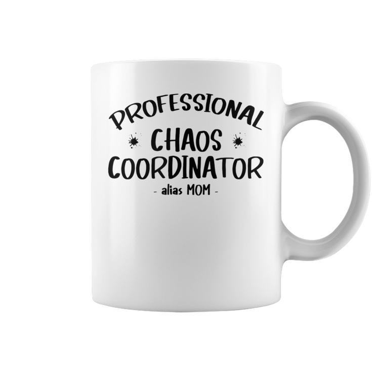 Coordinador Profesional Del Caos Alias Mamá Taza de café