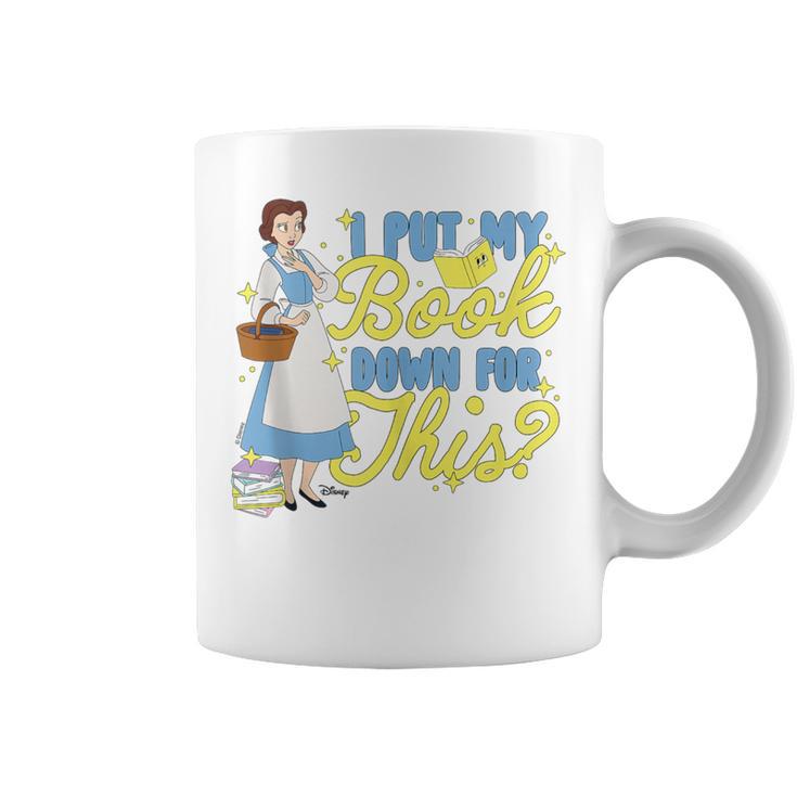 Disney Princess Belle I Put My Book Down For This Graphic Print Coffee Mug