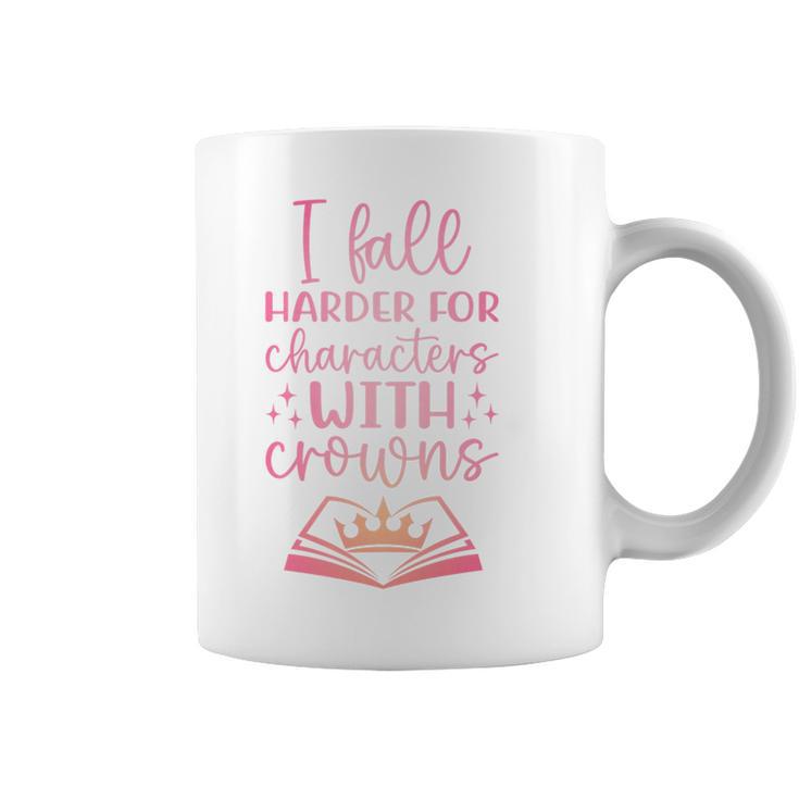 I Fall For The Characters WCrowns Fantasy Book Lover Tee Premium Tri-Blend Graphic Print Coffee Mug