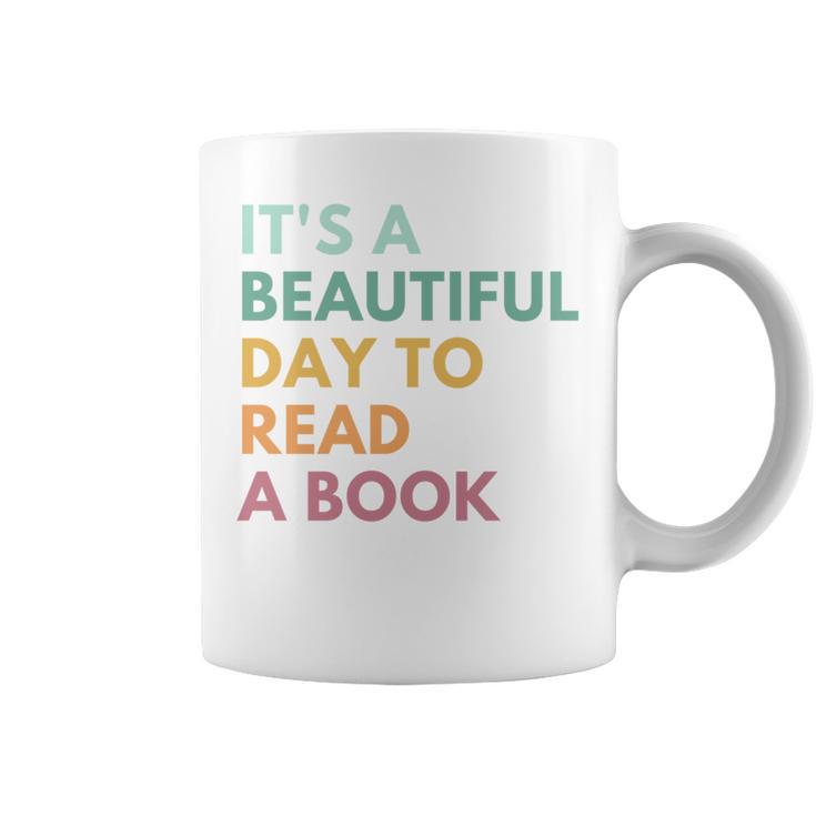 It's A Beautiful Day To Read A Book Graphic Print Coffee Mug