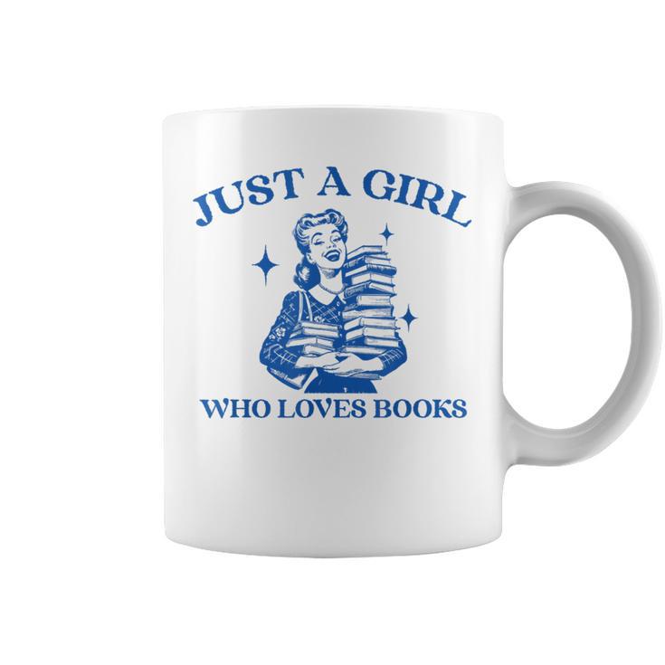 Just a Girl Who Loves Books Book Lover Bookish Graphic Print Coffee Mug