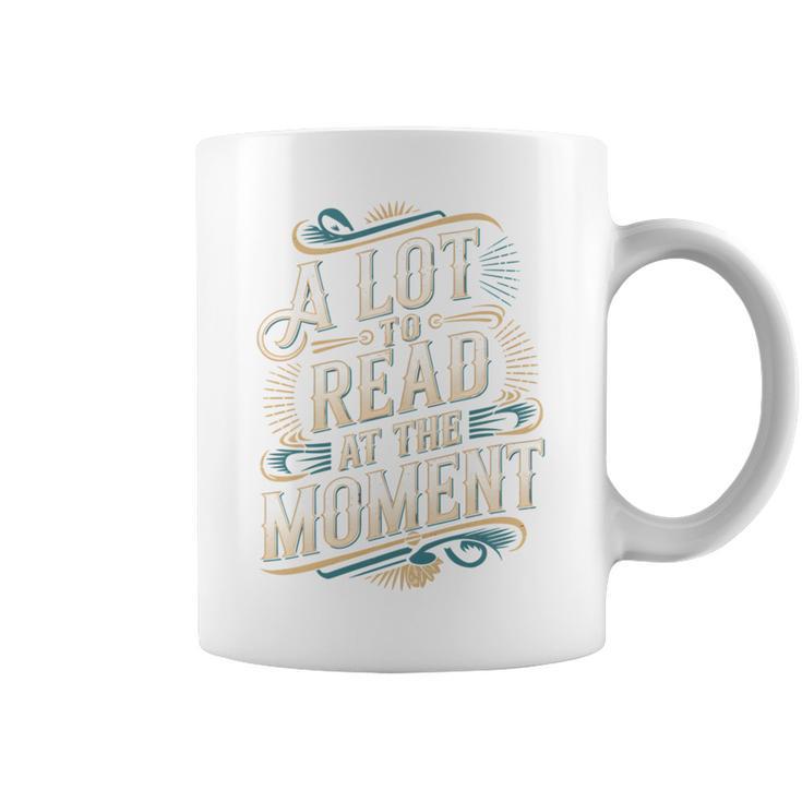 A Lot To Read At The Moment Retro Book Reader Graphic Print Coffee Mug