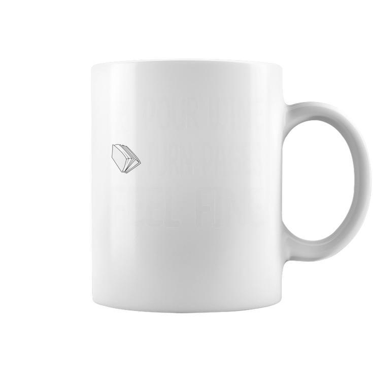 Pour Wine Turn Pages Feel Fine Book Wine Lover Graphic Print Coffee Mug