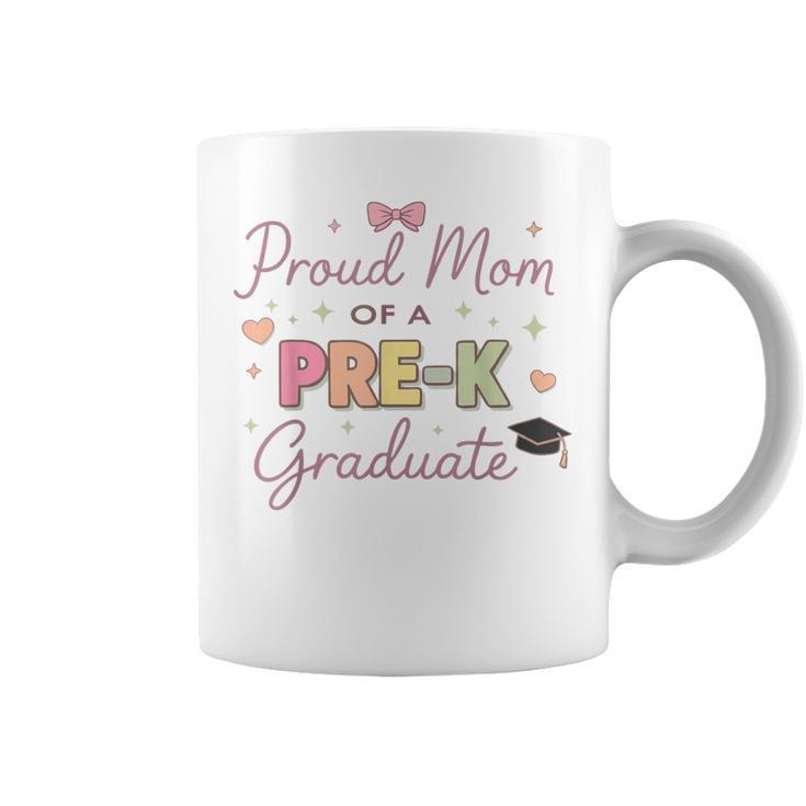 Proud Mom Of A Pre-K Graduate Cute Preschool Graduation Moms Coffee Mug