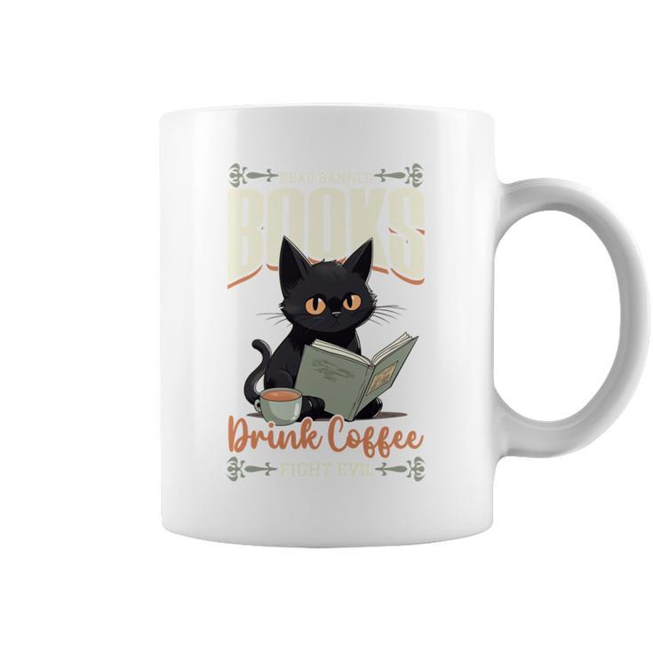 Read Banned Books Drink Coffee Fight Evil Cat Free Speech Graphic Print Coffee Mug