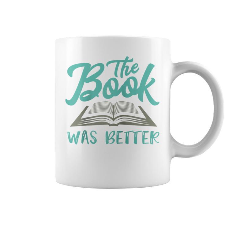The Read Book Was Better Great Book Reader Lover Literary Raglan Baseball Tee Graphic Print Coffee Mug