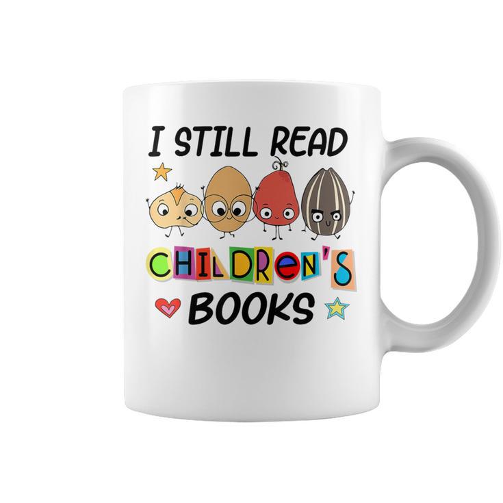 I Still Read Children's Books Graphic Print Coffee Mug