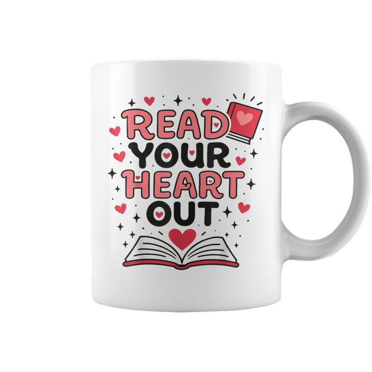 Read Your Heart Out Love Book Valentine Teacher Bookworm Graphic Print Coffee Mug
