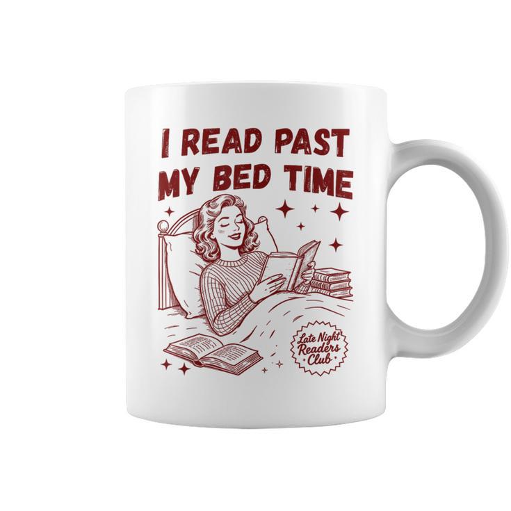 I Read Past My Bed Time Late Night Readers Club Book Lover Graphic Print Coffee Mug