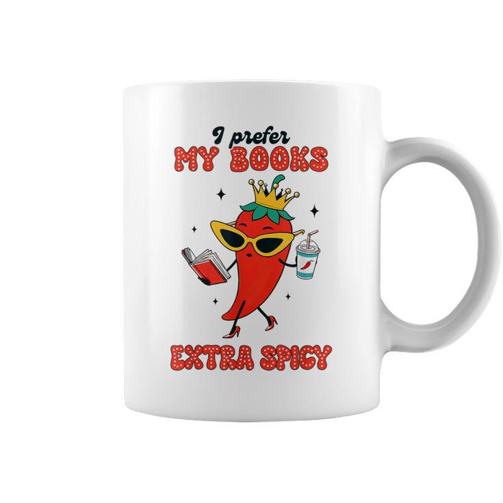 Smut Reader I Prefer My Books Extra Spicy Spicy Book Chili Graphic Print Coffee Mug