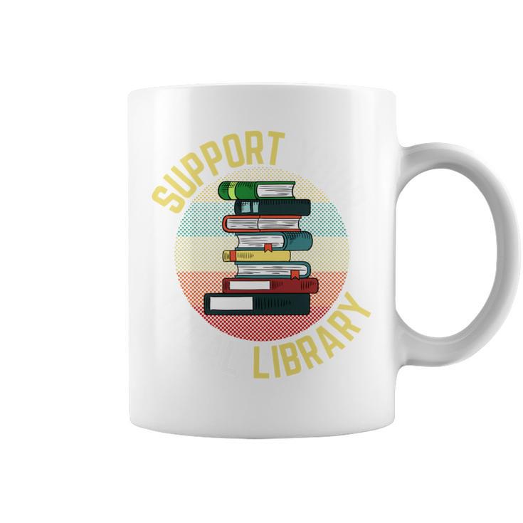 Support Your Local Library Retro Librarian Vintage Read Book Graphic Print Coffee Mug