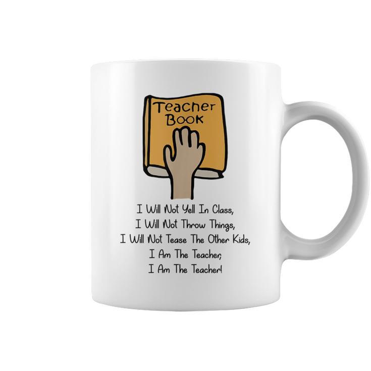 Teacher Book I Will Not Yell In Class Teacher Teaching Men Women Graphic Print Coffee Mug
