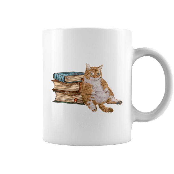 That's What I Do I Read Books I Pet Cats And I Know Things Graphic Print Coffee Mug