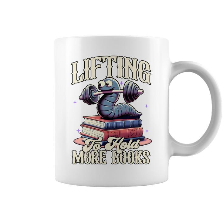 Weightlifting Book Lover Bookworm Lifting To Hold More Books Graphic Print Coffee Mug