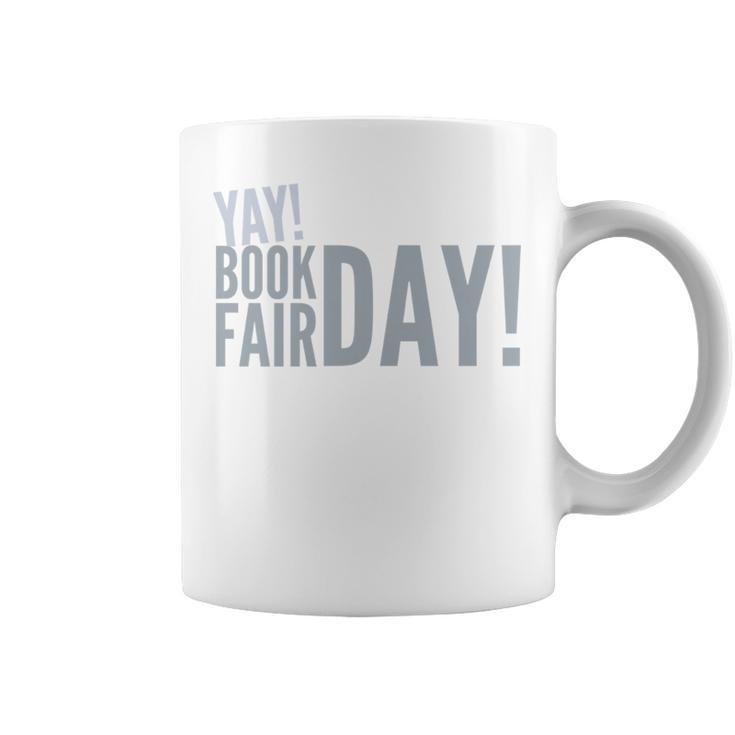 Yay Book Fair Day Librarian Library Book Fairs Reading Premium Tri-Blend Graphic Print Coffee Mug